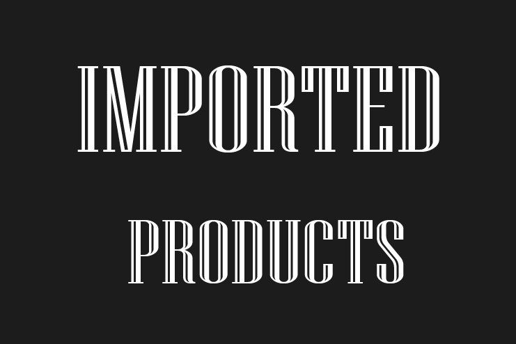 IMPORTED PRODUCTS